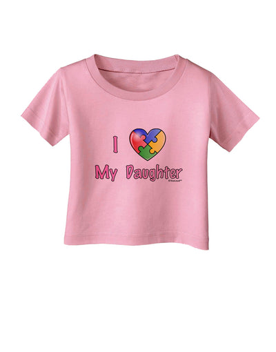 I Heart My Daughter - Autism Awareness Infant T-Shirt by TooLoud-Infant T-Shirt-TooLoud-Candy-Pink-06-Months-Davson Sales