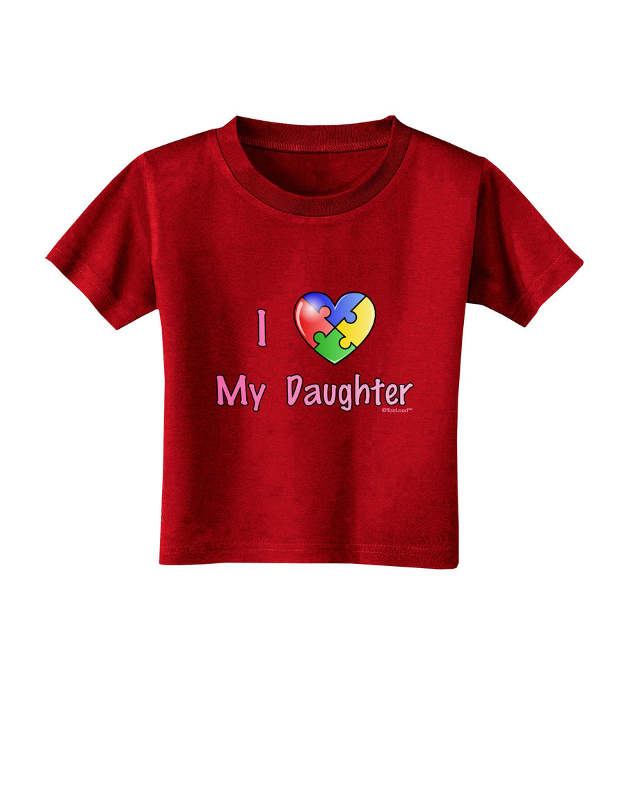 I Heart My Daughter - Autism Awareness Toddler T-Shirt Dark by TooLoud-Toddler T-Shirt-TooLoud-Black-2T-Davson Sales