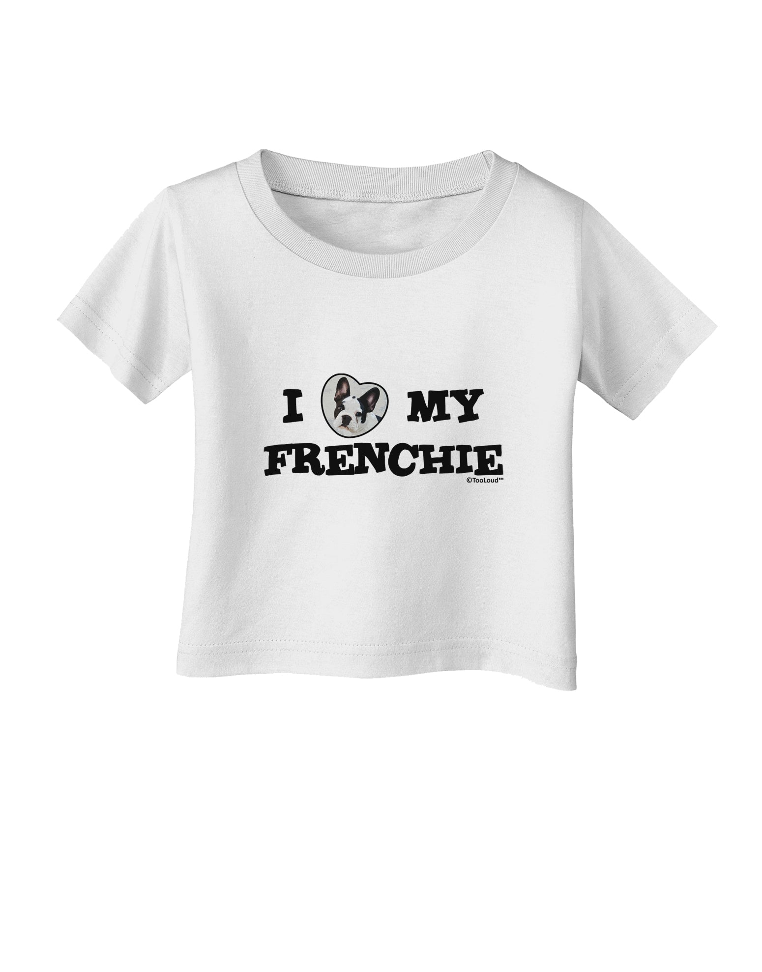 I Heart My Frenchie Infant T-Shirt by TooLoud-Infant T-Shirt-TooLoud-White-06-Months-Davson Sales