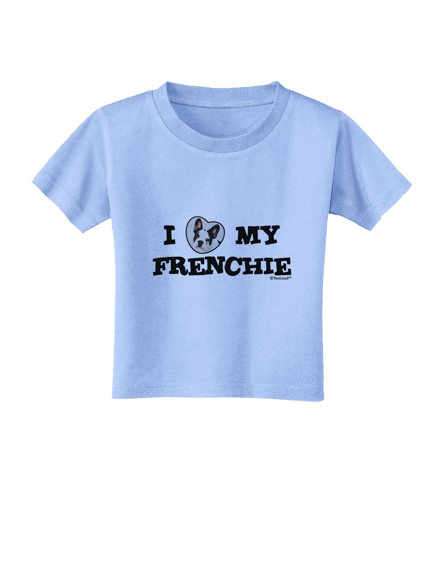 I Heart My Frenchie Toddler T-Shirt by TooLoud-Toddler T-Shirt-TooLoud-Aquatic-Blue-2T-Davson Sales