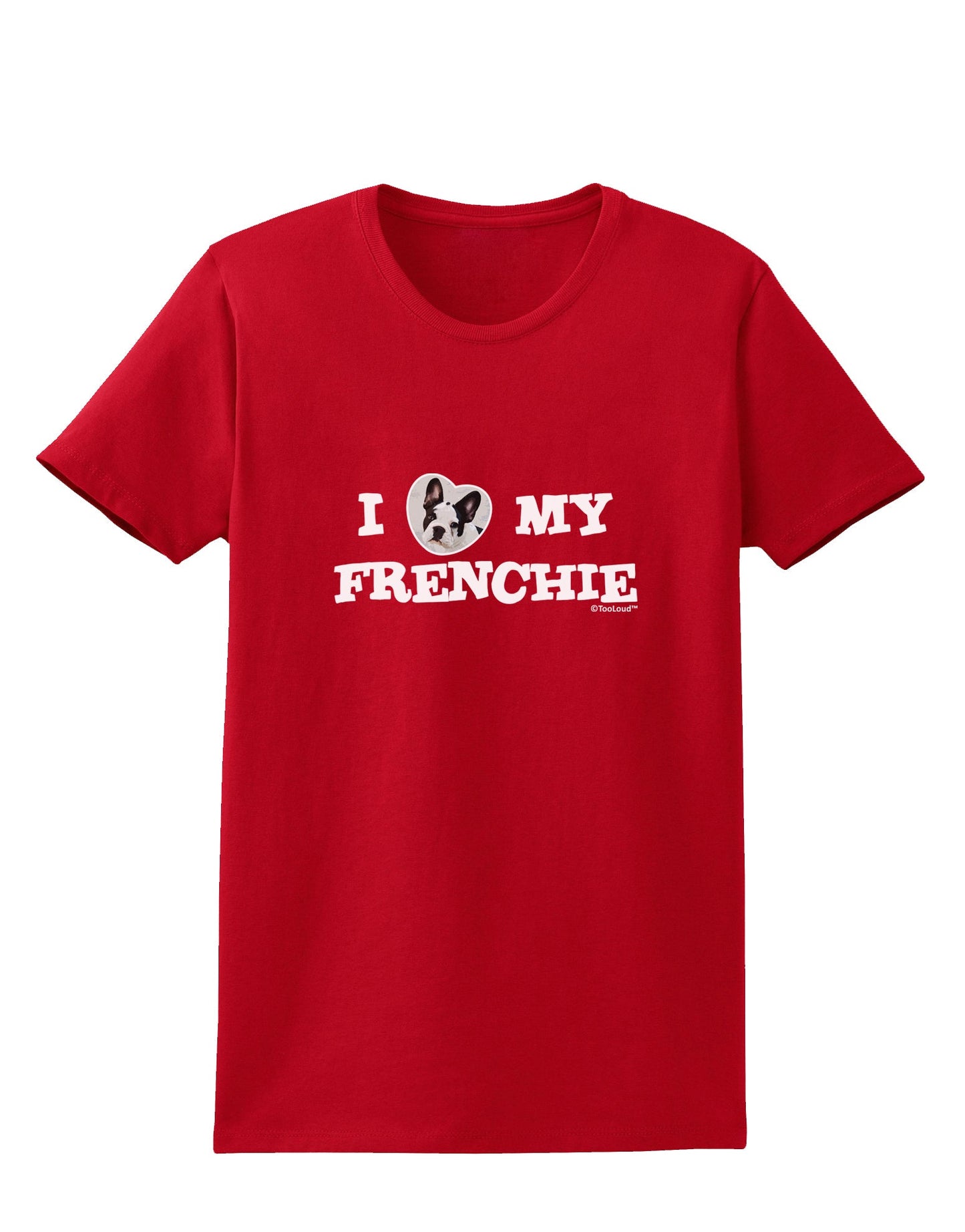 I Heart My Frenchie Womens Dark T-Shirt by TooLoud-Womens T-Shirt-TooLoud-Red-X-Small-Davson Sales