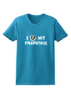 I Heart My Frenchie Womens Dark T-Shirt by TooLoud-Womens T-Shirt-TooLoud-Turquoise-X-Small-Davson Sales