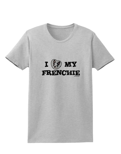 I Heart My Frenchie Womens T-Shirt by TooLoud-Womens T-Shirt-TooLoud-AshGray-X-Small-Davson Sales