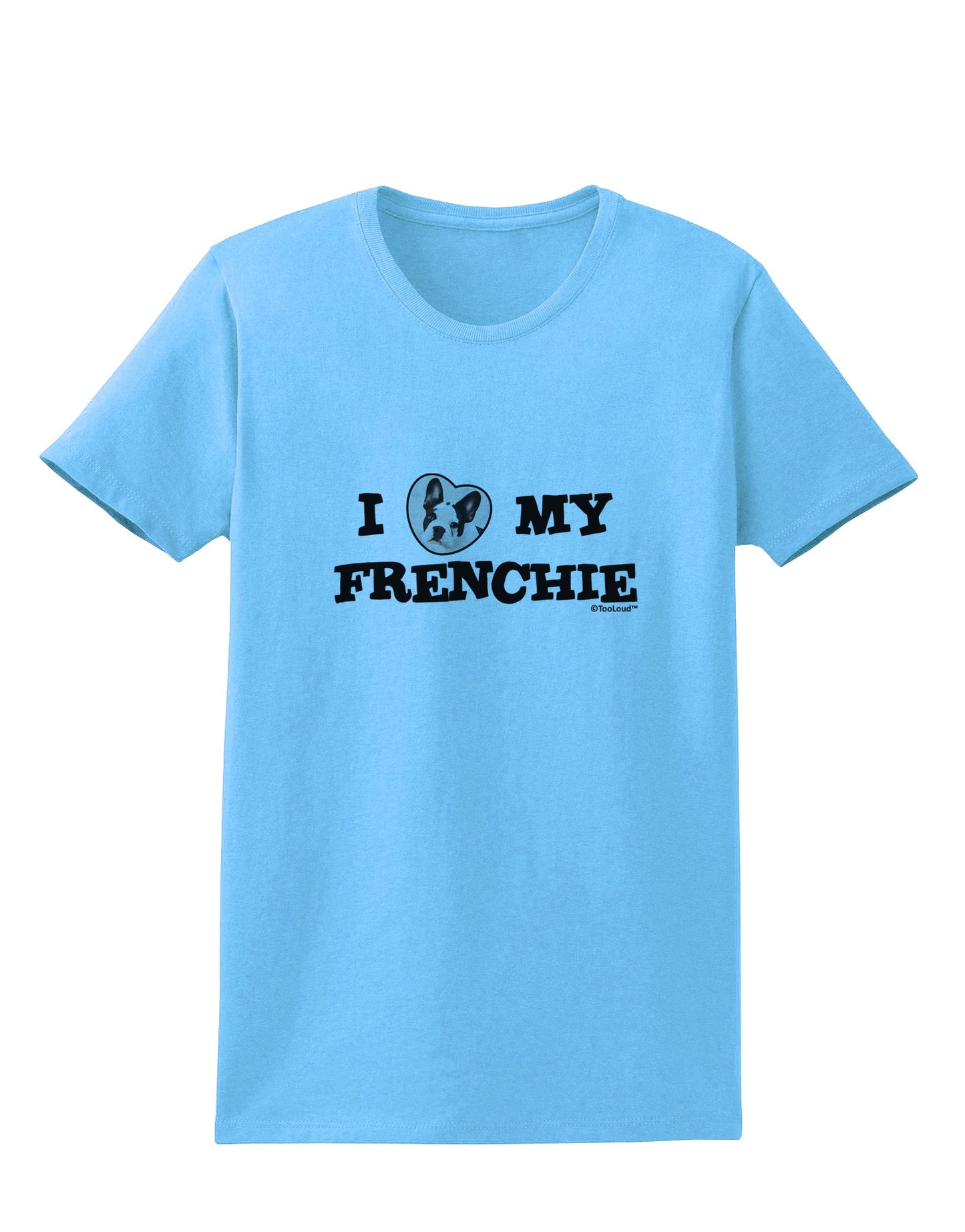 I Heart My Frenchie Womens T-Shirt by TooLoud-Womens T-Shirt-TooLoud-Aquatic-Blue-X-Small-Davson Sales