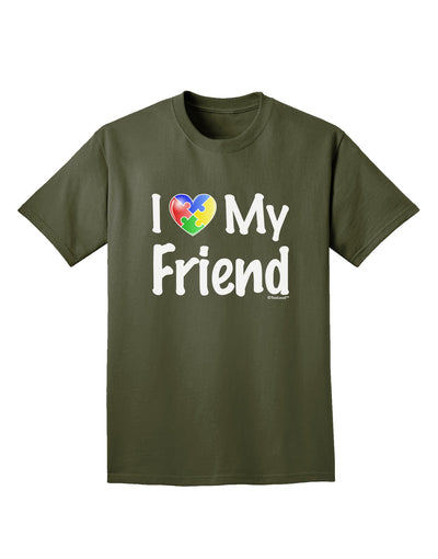 I Heart My Friend - Autism Awareness Adult Dark T-Shirt by TooLoud-Mens T-Shirt-TooLoud-Military-Green-Small-Davson Sales