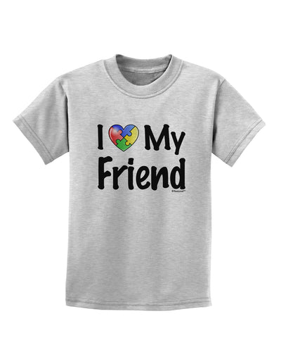 I Heart My Friend - Autism Awareness Childrens T-Shirt by TooLoud-Childrens T-Shirt-TooLoud-AshGray-X-Small-Davson Sales