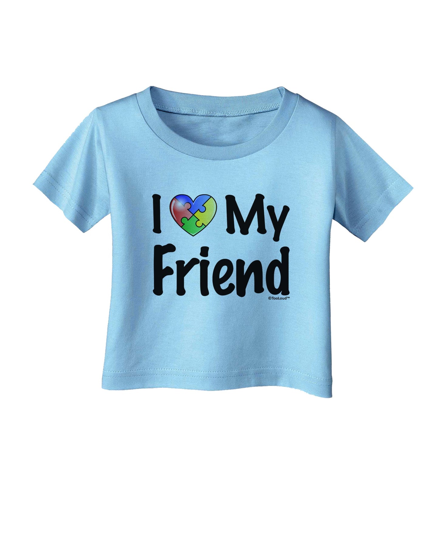 I Heart My Friend - Autism Awareness Infant T-Shirt by TooLoud-Infant T-Shirt-TooLoud-Aquatic-Blue-06-Months-Davson Sales