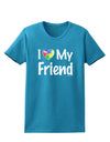 I Heart My Friend - Autism Awareness Womens Dark T-Shirt by TooLoud-Womens T-Shirt-TooLoud-Turquoise-X-Small-Davson Sales