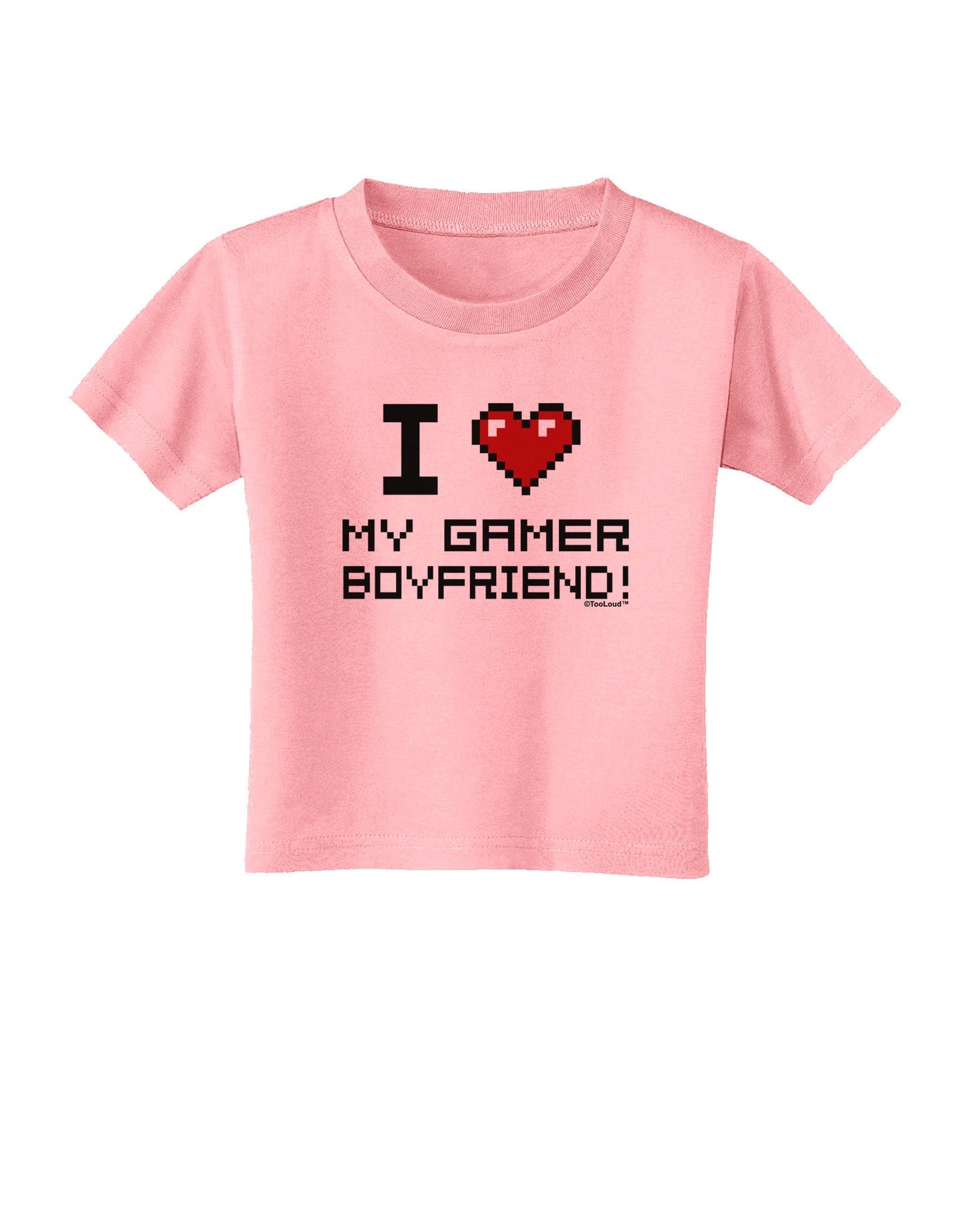 I Heart My Gamer Boyfriend Toddler T-Shirt-Toddler T-Shirt-TooLoud-Candy-Pink-2T-Davson Sales