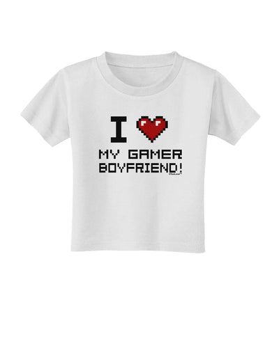 I Heart My Gamer Boyfriend Toddler T-Shirt-Toddler T-Shirt-TooLoud-White-2T-Davson Sales