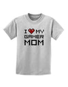 I Heart My Gamer Mom Childrens T-Shirt by TooLoud-Childrens T-Shirt-TooLoud-AshGray-X-Small-Davson Sales