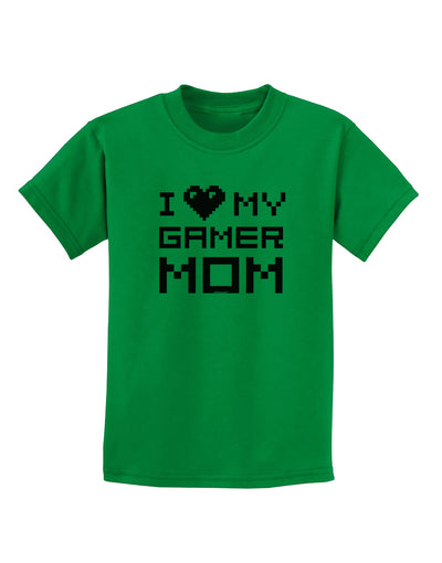 I Heart My Gamer Mom Childrens T-Shirt by TooLoud-Childrens T-Shirt-TooLoud-Kelly-Green-X-Small-Davson Sales