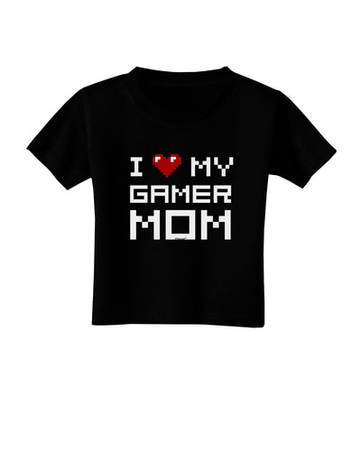 I Heart My Gamer Mom Toddler T-Shirt Dark by TooLoud-Toddler T-Shirt-TooLoud-Black-2T-Davson Sales