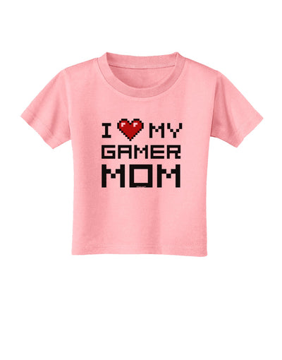 I Heart My Gamer Mom Toddler T-Shirt by TooLoud-Toddler T-Shirt-TooLoud-Candy-Pink-2T-Davson Sales