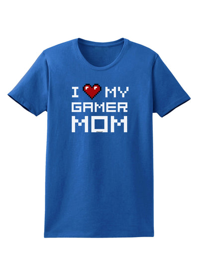 I Heart My Gamer Mom Womens Dark T-Shirt by TooLoud-Womens T-Shirt-TooLoud-Royal-Blue-X-Small-Davson Sales