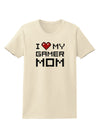 I Heart My Gamer Mom Womens T-Shirt by TooLoud-Womens T-Shirt-TooLoud-Natural-X-Small-Davson Sales