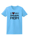 I Heart My Gamer Mom Womens T-Shirt by TooLoud-Womens T-Shirt-TooLoud-Aquatic-Blue-X-Small-Davson Sales