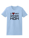 I Heart My Gamer Mom Womens T-Shirt by TooLoud-Womens T-Shirt-TooLoud-Light-Blue-X-Small-Davson Sales