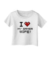 I Heart My Gamer Wife Infant T-Shirt-Infant T-Shirt-TooLoud-White-06-Months-Davson Sales