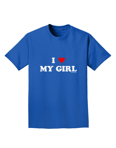 I Heart My Girl - Matching Couples Design Adult Dark T-Shirt by TooLoud-Mens T-Shirt-TooLoud-Royal-Blue-Small-Davson Sales