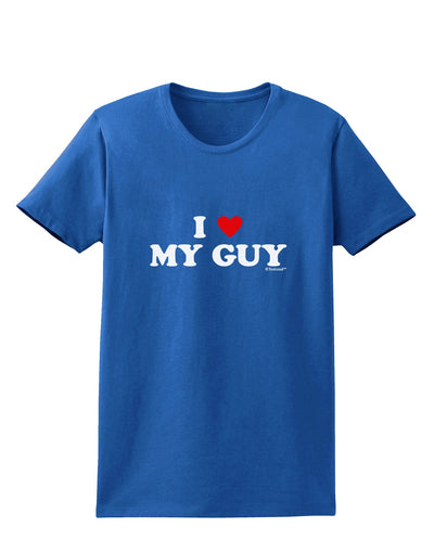 I Heart My Guy Womens Dark T-Shirt by TooLoud-Womens T-Shirt-TooLoud-Royal-Blue-X-Small-Davson Sales