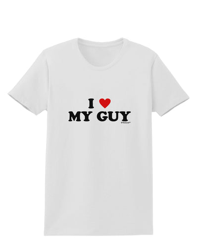 I Heart My Guy Womens T-Shirt by TooLoud-Womens T-Shirt-TooLoud-White-X-Small-Davson Sales