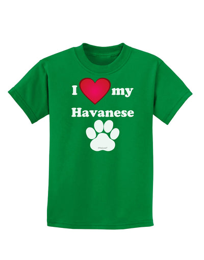 I Heart My Havanese Childrens Dark T-Shirt by TooLoud-Childrens T-Shirt-TooLoud-Kelly-Green-X-Small-Davson Sales