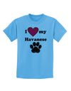 I Heart My Havanese Childrens T-Shirt by TooLoud-TooLoud-Aquatic-Blue-X-Small-Davson Sales