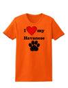 I Heart My Havanese Womens T-Shirt by TooLoud-TooLoud-Orange-X-Small-Davson Sales