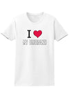 I Heart My Husband Adult Womens T-Shirt-Womens T-Shirt-TooLoud-White-Small-Davson Sales