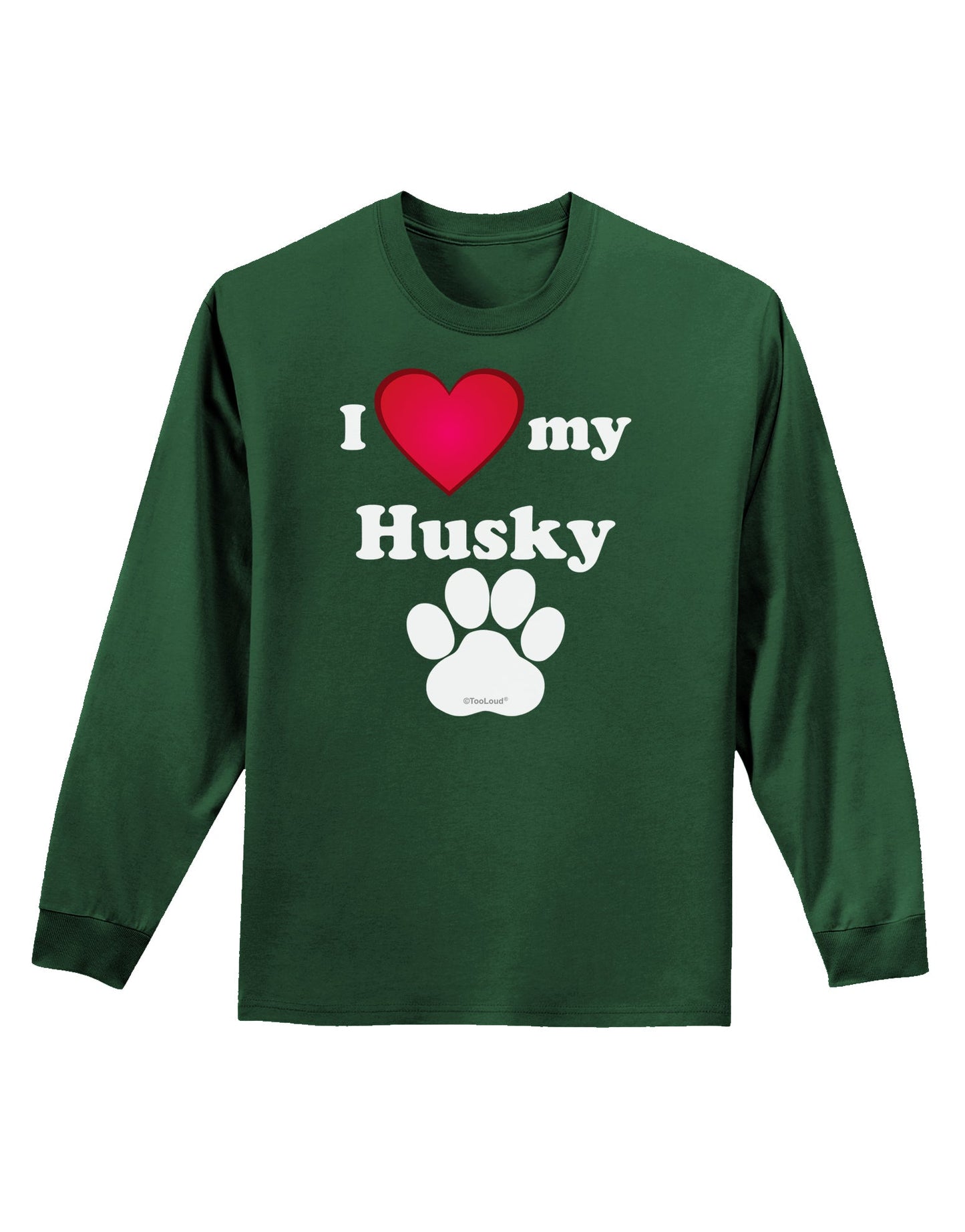I Heart My Husky Adult Long Sleeve Dark T-Shirt by TooLoud-TooLoud-Dark-Green-Small-Davson Sales
