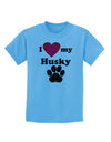 I Heart My Husky Childrens T-Shirt by TooLoud-TooLoud-Aquatic-Blue-X-Small-Davson Sales