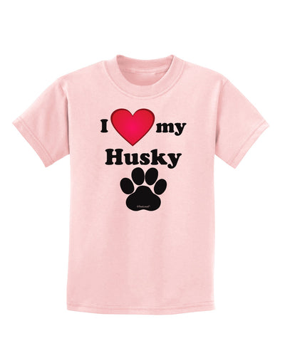 I Heart My Husky Childrens T-Shirt by TooLoud-TooLoud-PalePink-X-Small-Davson Sales