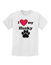 I Heart My Husky Childrens T-Shirt by TooLoud-TooLoud-White-X-Small-Davson Sales