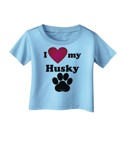 I Heart My Husky Infant T-Shirt by TooLoud-TooLoud-Aquatic-Blue-06-Months-Davson Sales