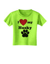 I Heart My Husky Toddler T-Shirt by TooLoud-Toddler T-Shirt-TooLoud-Lime-Green-2T-Davson Sales