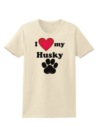 I Heart My Husky Womens T-Shirt by TooLoud-TooLoud-Natural-X-Small-Davson Sales