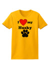 I Heart My Husky Womens T-Shirt by TooLoud-TooLoud-Gold-X-Small-Davson Sales