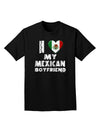 I Heart My Mexican Boyfriend Adult Dark T-Shirt by TooLoud
