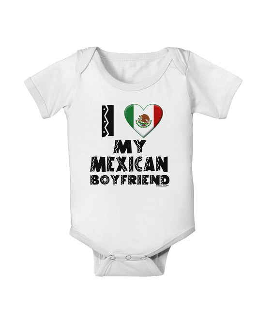 I Heart My Mexican Boyfriend Baby Romper Bodysuit by TooLoud-Baby Romper-TooLoud-White-06-Months-Davson Sales