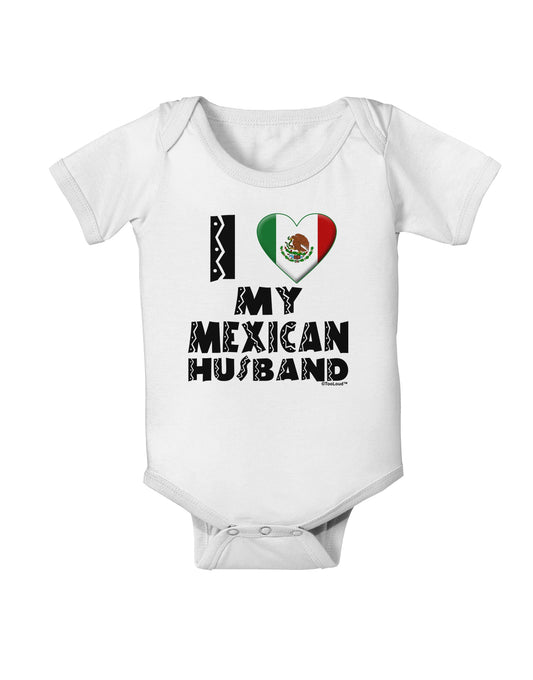 I Heart My Mexican Husband Baby Romper Bodysuit by TooLoud-Baby Romper-TooLoud-White-06-Months-Davson Sales