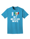 I Heart My Mexican Wife Adult Dark T-Shirt by TooLoud-Mens T-Shirt-TooLoud-Turquoise-Small-Davson Sales