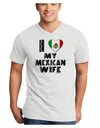 I Heart My Mexican Wife Adult V-Neck T-shirt by TooLoud-Mens V-Neck T-Shirt-TooLoud-White-Small-Davson Sales