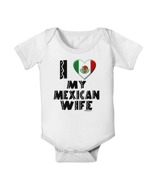 I Heart My Mexican Wife Baby Romper Bodysuit by TooLoud-Baby Romper-TooLoud-White-06-Months-Davson Sales
