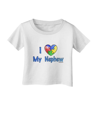 I Heart My Nephew - Autism Awareness Infant T-Shirt by TooLoud-Infant T-Shirt-TooLoud-White-06-Months-Davson Sales