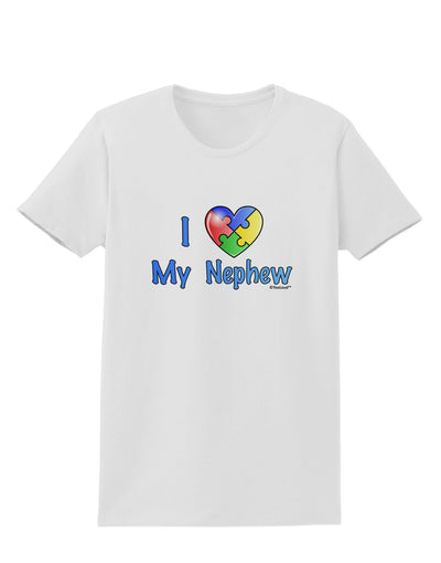 I Heart My Nephew - Autism Awareness Womens T-Shirt by TooLoud-Womens T-Shirt-TooLoud-White-X-Small-Davson Sales