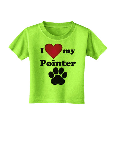 I Heart My Pointer Toddler T-Shirt by TooLoud-Toddler T-Shirt-TooLoud-Lime-Green-2T-Davson Sales