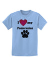 I Heart My Pomeranian Childrens T-Shirt by TooLoud-TooLoud-Light-Blue-X-Small-Davson Sales