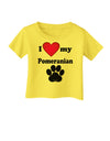 I Heart My Pomeranian Infant T-Shirt by TooLoud-TooLoud-Yellow-06-Months-Davson Sales