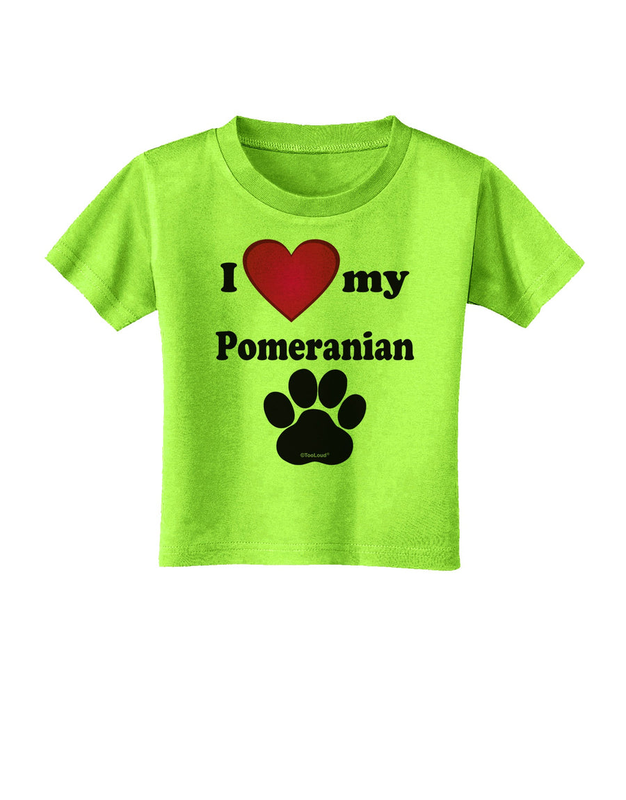I Heart My Pomeranian Toddler T-Shirt by TooLoud-Toddler T-Shirt-TooLoud-White-2T-Davson Sales